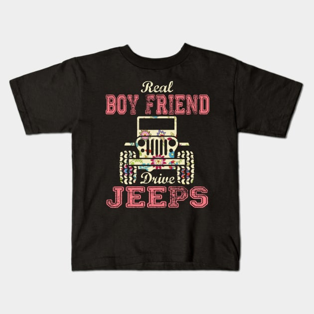 Real Boy Friend Drive Jeeps Cute Flower Jeep Floral Jeeps Women/Kid Jeep Lover Jeep Girl Kids T-Shirt by Nancie